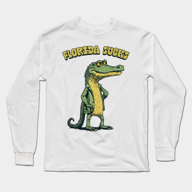 Florida Sucks / Retro Alligator Design Long Sleeve T-Shirt by DankFutura